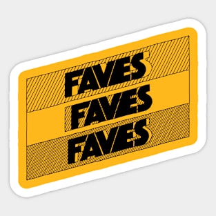 FAVES 2 Sticker